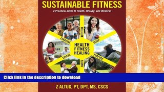 FAVORITE BOOK  Sustainable Fitness: A Practical Guide to Health, Healing, and Wellness  BOOK