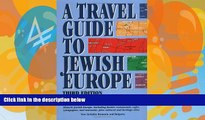 Best Buy Deals  Travel Guide to Jewish Europe, A: Third Edition  BOOOK ONLINE