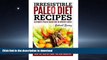 FAVORITE BOOK  Irresistible Paleo Diet Recipes: Irresistible Paleo Diet Recipes -Easy Recipe