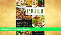 READ  Paleo: A Simple Start To The 14-Day Paleo  Diet Plan For Beginners(paleo books, Paleo Diet,