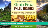 READ  Grain Free Paleo Breads: Suitable for Paleo, Gluten Free, SCD and GAPS (Grain Free Paleo