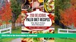 READ BOOK  Paleo Diet: 200 Delicious Paleo Diet Recipes (Paleo Slow Cooker, Paleo For Beginners,