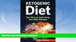 READ  The Ketogenic Diet: The 100 BEST Low Carb Slow Cooker Recipes That Burn Fat Fast (Ketogenic