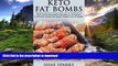 READ  Ketosis: Ketogenic Diet: Keto Fat-Bombs: 50 Powerful Ketogenic Recipes to Jumpstart