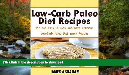 READ  Low-Carb Paleo Diet Recipes: Top 365 Easy to Cook and Bake Delicious Low-Carb Paleo Diet