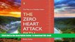 GET PDFbook  The Way to a Healthy Heart: The Zero Heart Attack Path full online