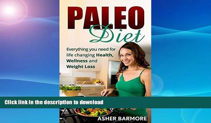 Descargar video: FAVORITE BOOK  Paleo Diet: Everything You Need For Life Changing Health, Wellness, And Weight