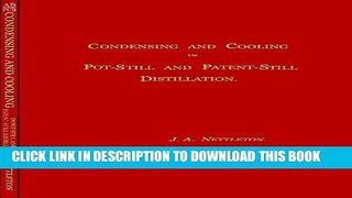 [PDF] Condensing and Cooling in Pot-Still and Patent-Still Distillation Full Collection