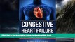 Best books  Congestive Heart Failure: Understanding your heart disease - Simple and Compact online