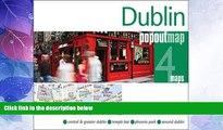 Deals in Books  Dublin PopOut Map (PopOut Maps)  BOOOK ONLINE