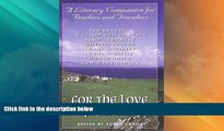 Deals in Books  For the Love of Ireland: A Literary Companion for Readers and Travelers  BOOOK