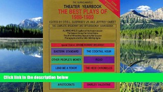 FREE PDF  Theater Yearbook 1988-1989: The Complete Broadway and Off-Broadway Sourcebook (Best