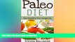 FAVORITE BOOK  Paleo Diet for Beginners: Eat Healthy For Longevity [paleo diet, paleo diet menu,