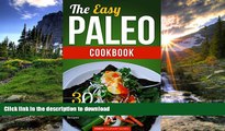 READ  The Easy Paleo Cookbook: 30 Tasty, Fresh and Convenient Recipes (Paleo Diet, Paleo