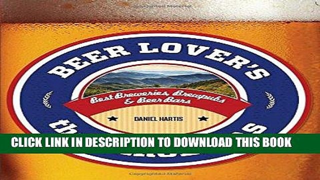 [PDF] Beer Lover s the Carolinas: Best Breweries, Brewpubs Beer Bars (Beer Lovers Series) Full