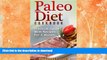 READ  Paleo Diet Cookbook: Complete Practical Guide For Beginners With 28 Recipes FULL ONLINE