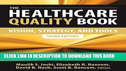 [PDF] The Healthcare Quality Book: Vision, Strategy, and Tools, Third Edition Popular Collection
