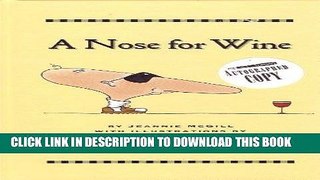 Best Seller A Nose for Wine Free Read