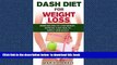 liberty book  DASH Diet for Weight Loss: More Recipes to Lose Weight, Improve Your Health Simply