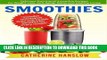 Best Seller Smoothies: Delicious Nutritional Smoothie Recipes for Weight Loss, Anti-Aging, Detox