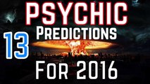 13 Horrible Psychic Predictions for 2016