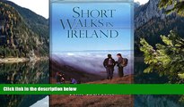 Best Deals Ebook  Short Walks in Ireland: 20 Superb Walking Routes Visiting Places of Interest