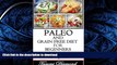 FAVORITE BOOK  Paleo and Grain-Free Diet for Beginners: Cookbook Recipes Using a Slow Cooker for