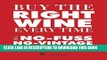 Ebook Buy the Right Wine Every Time: The No-Fuss, No-Vintage Wine Guide Free Read