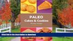 FAVORITE BOOK  Paleo Cakes   Cookies: 35 easy recipes using primal ingredients  BOOK ONLINE