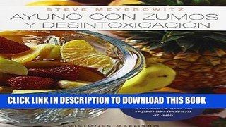 Best Seller Ayuno con Zumos y Desintoxicacion / Juice Fasting and Detoxification (Spanish Edition)