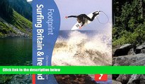 Best Deals Ebook  Surfing Britain   Ireland, 2nd: Tread Your Own Path (Footprint Surfing Britain
