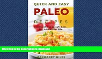 FAVORITE BOOK  Quick And Easy Paleo Breakfast Recipes: Cookbook For Weight Loss And A Healthier