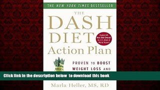 liberty book  The DASH Diet Action Plan: Proven to Lower Blood Pressure and Cholesterol without