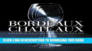 Best Seller Bordeaux Chateaux (Compact: A History of the Grands Crus Classes since 1855 Free Read