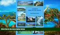 Big Deals  A Guide to Irish Country Houses (Guides)  BOOOK ONLINE