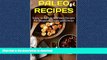 READ  Paleo Recipes For Beginners: Paleo Cookbook: Paleo For weight loss: Enjoy Hundreds Of Paleo