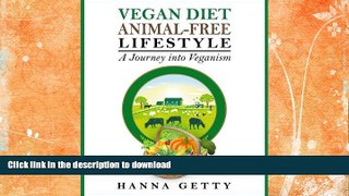 FAVORITE BOOK  Vegan Diet   Animal-Free Lifestyle - A Journey Into Veganism FULL ONLINE