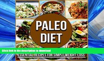 READ  Paleo Diet: Essential Recipes For Simple Weight-Loss (Paleo Diet, Paleo Diet For Beginners,