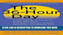 [PDF] The 36-Hour Day: A Family Guide to Caring for People Who Have Alzheimer Disease, Related