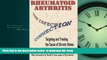 Read books  Rheumatoid Arthritis: The Infection Connection Targeting and Treating the Cause of