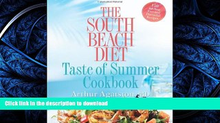 READ  The South Beach Diet Taste of Summer Cookbook FULL ONLINE