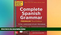 Ebook Best Deals  Practice Makes Perfect: Complete Spanish Grammar, Premium Third Edition