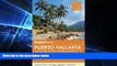 Ebook deals  Fodor s Puerto Vallarta: with Guadalajara   Riviera Nayarit (Full-color Travel