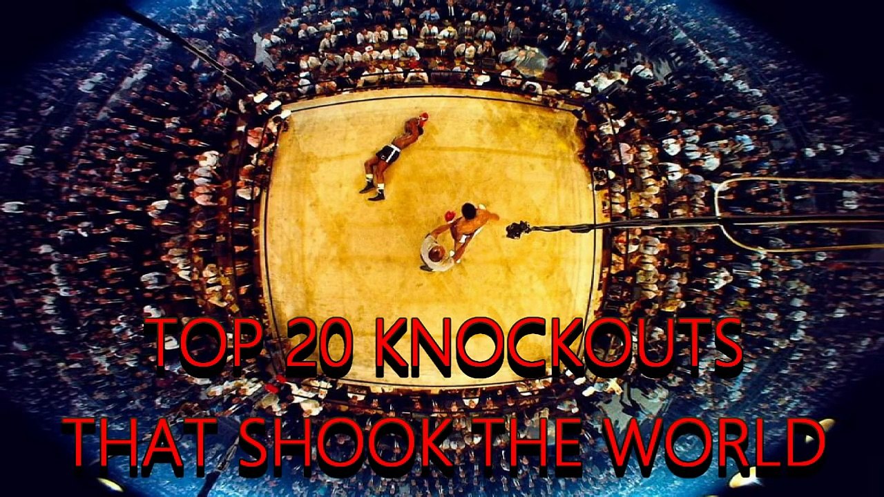 TOP 20 KNOCKOUTS THAT SHOOK THE WORLD