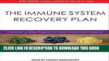 [PDF] The Immune System Recovery Plan: A Doctor s 4-Step Program to Treat Autoimmune Disease