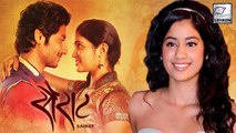 Sridevi's Daughter Jhanvi Kapoor In 'SAIRAT' Hindi Remake