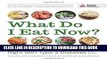 [PDF] What Do I Eat Now?: A Step-by-Step Guide to Eating Right with Type 2 Diabetes Popular Online