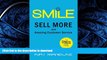 FAVORITE BOOK  Smile: Sell More with Amazing Customer Service. The Essential 60-Minute Crash