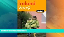 Big Sales  Fodor s Ireland 2009 (Fodor s Gold Guides)  [DOWNLOAD] ONLINE