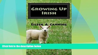 Buy NOW  Growing Up Irish  BOOOK ONLINE